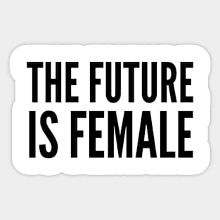 The Future is Female Sticker